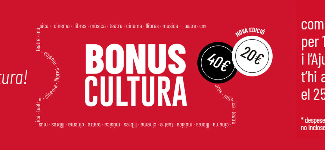 Ampliació de la dotació per al Bonus Cultura